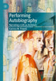 Book cover of: Performing Autobiography. By: Katrina M. Powell