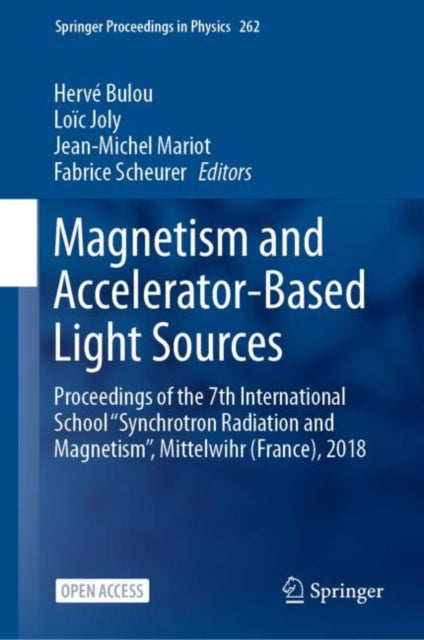 Book cover of: Magnetism and Accelerator-Based Light Sources. By: Hervé Bulou