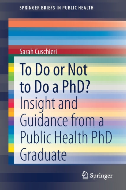 Book cover of: To Do or Not to Do a PhD?. By: Sarah Cuschieri