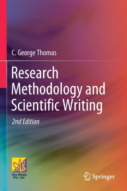 Book cover of: Research Methodology and Scientific Writing. By: C. George Thomas