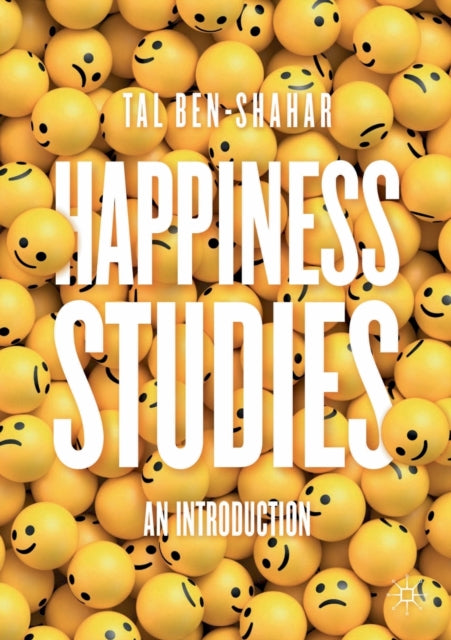 Book cover of: Happiness Studies. By: Tal Ben-Shahar