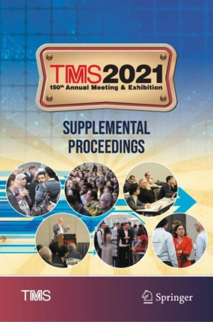 Book cover of: TMS 2021 150th Annual Meeting & Exhibition Supplemental Proceedings. By: Metals & Materials Society The Minerals
