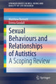Book cover of: Sexual Behaviours and Relationships of Autistics. By: Matthew Bennett