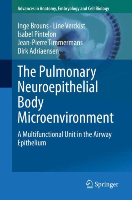 Book cover of: Pulmonary Neuroepithelial Body Microenvironment. By: Inge Brouns