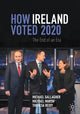 Book cover of: How Ireland Voted 2020. By: Michael Gallagher