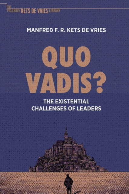 Book cover of: Quo Vadis?. By: Manfred F. R. Kets de Vries