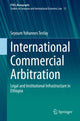 Book cover of: International Commercial Arbitration. By: Seyoum Yohannes Tesfay