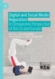 Book cover of: Digital and Social Media Regulation. By: Sorin Adam Matei