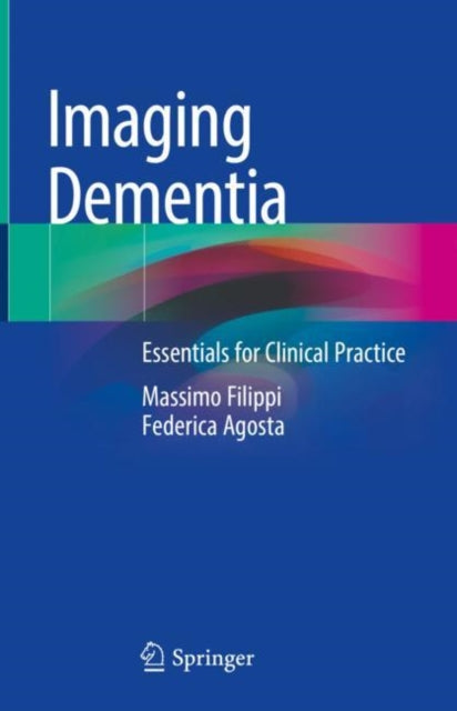 Book cover of: Imaging Dementia. By: Massimo Filippi