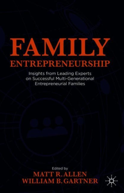 Book cover of: Family Entrepreneurship. By: Matt R. Allen