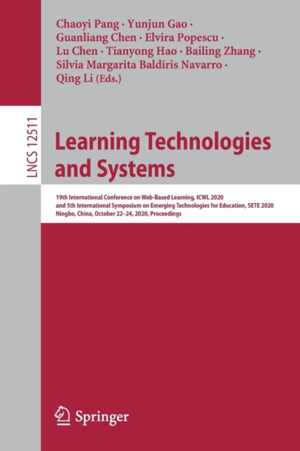 Book cover of: Learning Technologies and Systems. By: Chaoyi Pang