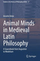 Book cover of: Animal Minds in Medieval Latin Philosophy. By: Anselm Oelze