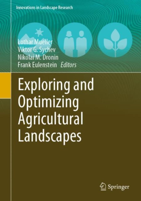 Book cover of: Exploring and Optimizing Agricultural Landscapes. By: Lothar Mueller