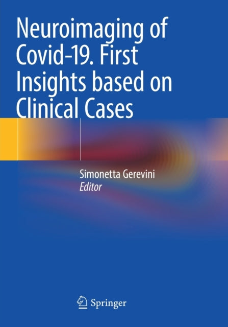 Book cover of: Neuroimaging of Covid-19. First Insights based on Clinical Cases