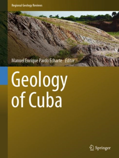 Book cover of: Geology of Cuba. By: Manuel Enrique Pardo Echarte