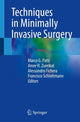 Book cover of: Techniques in Minimally Invasive Surgery. By: Marco G. Patti