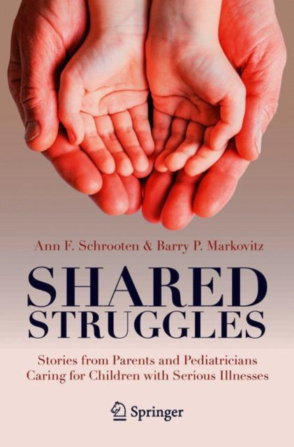 Book cover of: Shared Struggles. By: Ann F. Schrooten