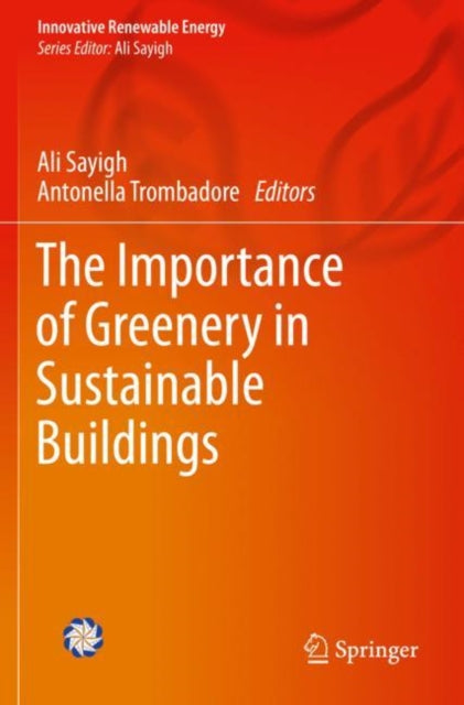Book cover of: Importance of Greenery in Sustainable Buildings. By: Ali Sayigh