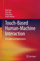 Book cover of: Touch-Based Human-Machine Interaction. By: Shuo Gao