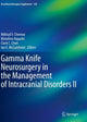 Book cover of: Gamma Knife Neurosurgery in the Management of Intracranial Disorders II. By: Mikhail F. Chernov