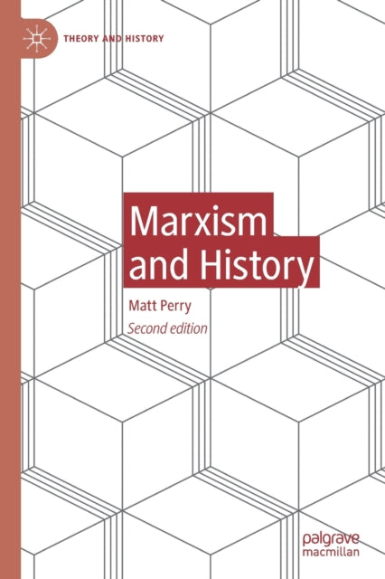 Book cover of: Marxism and History. By: Matt Perry