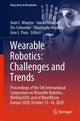 Book cover of: Wearable Robotics: Challenges and Trends. By: Juan C. Moreno