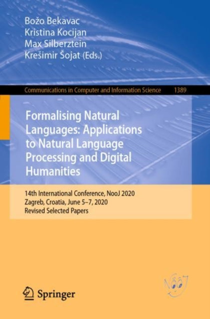 Book cover of: Formalising Natural Languages: Applications to Natural Language Processing and Digital Humanities. By: Božo Bekavac