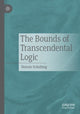 Book cover of: Bounds of Transcendental Logic. By: Dennis Schulting