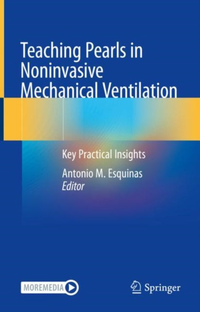 Book cover of: Teaching Pearls in Noninvasive Mechanical Ventilation. By: Antonio M. Esquinas