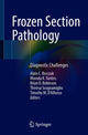 Book cover of: Frozen Section Pathology. By: Alain C. Borczuk
