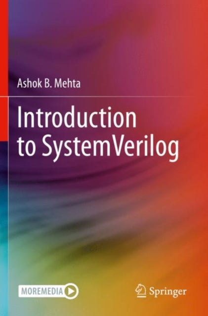 Book cover of: Introduction to SystemVerilog. By: Ashok B. Mehta
