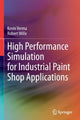 Book cover of: High Performance Simulation for Industrial Paint Shop Applications. By: Kevin Verma