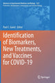 Book cover of: Identification of Biomarkers, New Treatments, and Vaccines for COVID-19. By: Paul C. Guest