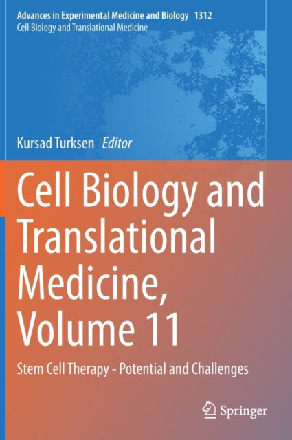 Book cover of: Cell Biology and Translational Medicine, Volume 11. By: Kursad Turksen