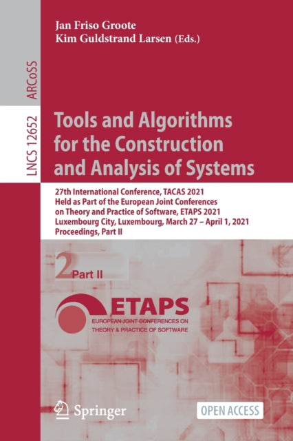 Book cover of: Tools and Algorithms for the Construction and Analysis of Systems. By: Jan Friso Groote