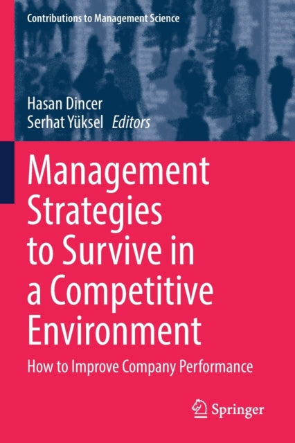 Book cover of: Management Strategies to Survive in a Competitive Environment. By: Hasan Dincer