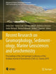 Book cover of: Recent Research on Geomorphology, Sedimentology, Marine Geosciences and Geochemistry. By: Attila Çiner
