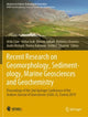 Book cover of: Recent Research on Geomorphology, Sedimentology, Marine Geosciences and Geochemistry. By: Attila Çiner