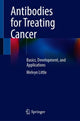Book cover of: Antibodies for Treating Cancer. By: Melvyn Little