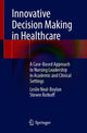 Book cover of: Innovative Decision Making in Healthcare. By: Leslie Neal-Boylan