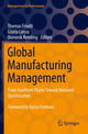 Book cover of: Global Manufacturing Management. By: Thomas Friedli