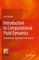 Book cover of: Introduction to Computational Fluid Dynamics. By: Atul Sharma