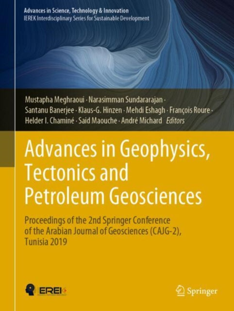 Book cover of: Advances in Geophysics, Tectonics and Petroleum Geosciences. By: Mustapha Meghraoui