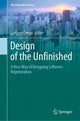 Book cover of: Design of the Unfinished. By: Luciano Crespi