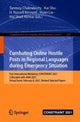 Book cover of: Combating Online Hostile Posts in Regional Languages during Emergency Situation. By: Tanmoy Chakraborty