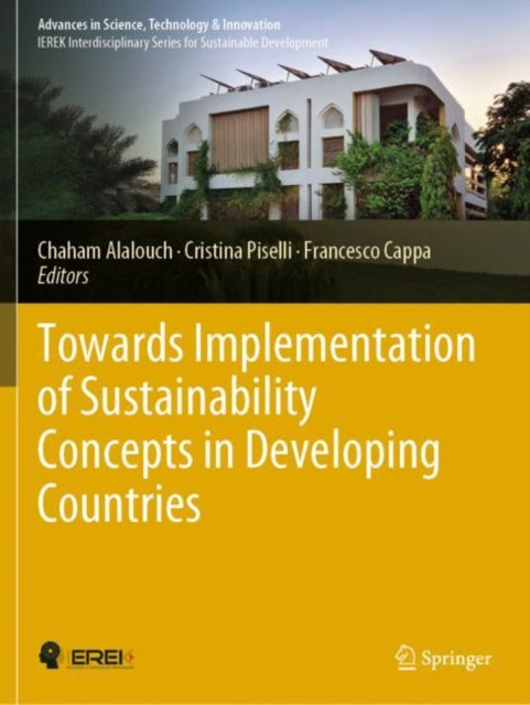 Book cover of: Towards Implementation of Sustainability Concepts in Developing Countries. By: Chaham Alalouch