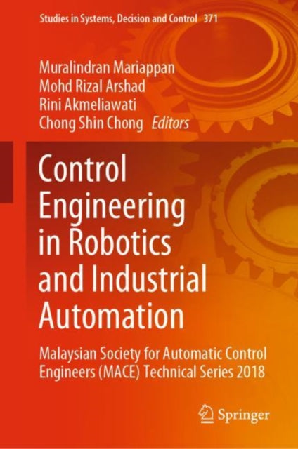 Book cover of: Control Engineering in Robotics and Industrial Automation. By: Muralindran Mariappan