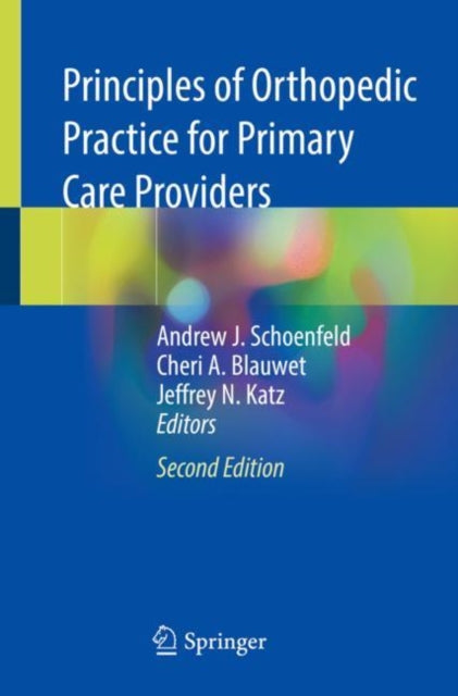Book cover of: Principles of Orthopedic Practice for Primary Care Providers. By: Andrew J. Schoenfeld