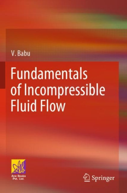 Book cover of: Fundamentals of Incompressible Fluid Flow. By: V. Babu