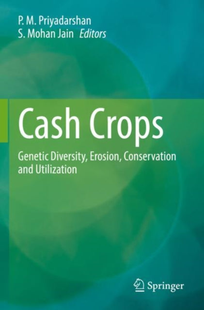 Book cover of: Cash Crops. By: P. M. Priyadarshan